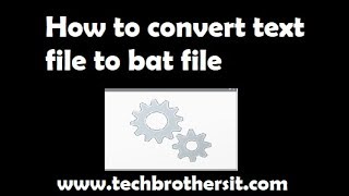 How to convert text file to bat file  How To Convert a txt File into a bat File [upl. by Naomi628]