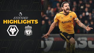 A Molineux masterclass  Wolves 30 Liverpool  Extended highlights [upl. by Rusell]