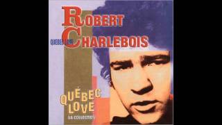 Robert Charlebois  Quebec Love  Ya Sa Pichou [upl. by Dareen106]