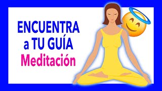 MEDITACIÓN para ENCONTRAR a Tu GUÍA ESPIRITUAL 😇💫 25 Minutos ✅ ✅ 11 [upl. by Attesor]