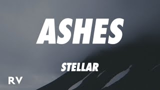 Stellar  Ashes Lyrics [upl. by Peacock]