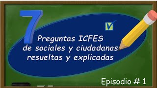 7 preguntas ICFES de sociales y ciudadanas resueltas y explicadas episodio  1 [upl. by Deloria]