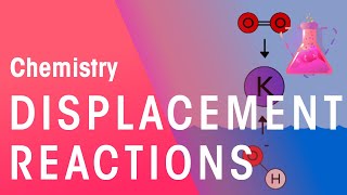 Displacement Reactions amp Reactions In Solutions  Reactions  Chemistry  FuseSchool [upl. by Drain]