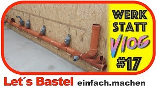 Absauganlage in der Werkstatt installieren  Lets Bastel [upl. by Alanson]