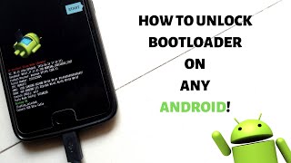 How To Unlock Bootloader On Any Android  OEM Bootloader Unlock  Fastboot [upl. by Mariette62]