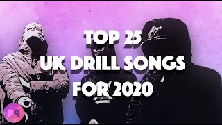 TOP 25 UK DRILL SONGS FOR 2020 [upl. by Nallad]