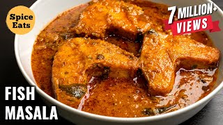 MASALA FISH CURRY RECIPE  FISH CURRY RECIPE  FISH CURRY BY SPICE EATS [upl. by Atnoled633]