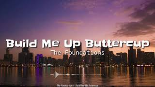 Build Me Up Buttercup Lyrics  The Foundations [upl. by Katina989]