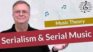 Serialism amp Serial Music Explained  Music Theory [upl. by Darton768]