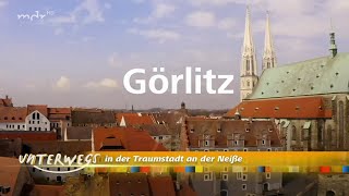 Görlitz  Traumstadt an der Neiße [upl. by Mukund414]