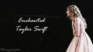 Taylor Swift  Enchanted Lyrics [upl. by Ahsrat]