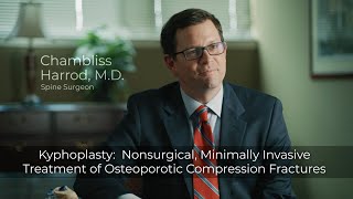 Kyphoplasty Nonsurgical Spine Procedure for Osteoporosis Dr Chambliss Harrod The Spine Center [upl. by Goldy]