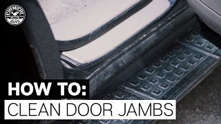 How To Clean and Detail Car Door Jambs  Chemical Guys [upl. by Akila]