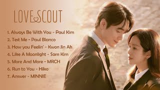 Love Scout OST  Kdrama Playlist [upl. by Aloivaf]