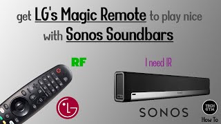 Getting LG Magic Remote to work with Sonos Soundbars [upl. by Nylisoj]