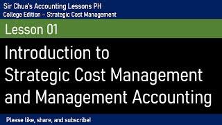 Strategic Cost Management Introduction to Strategic Cost Management and Management Accounting [upl. by Gherardo]