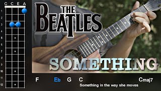 quotSomethingquot The Beatles Ukulele PlayAlong [upl. by Amary]