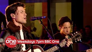 James Bay  Us Live on The One Show on BBC One [upl. by Kubis]