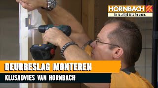 Deurbeslag monteren met HORNBACH [upl. by Min]