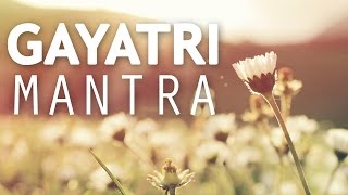 GAYATRI MANTRA  108 Times [upl. by Hirz]