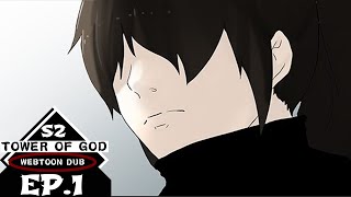 Tower of God Season 2 Dub Ep 1  The 20th Floor [upl. by Greer477]