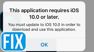 This application requires iOS 100 or later FIX for iPhone iPad iPod  iOS 10 [upl. by Medrek]