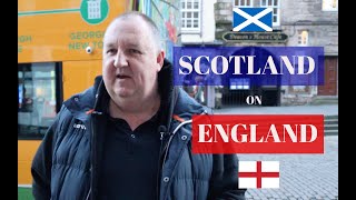 What SCOTTISH People Think About ENGLISH People SCOTLAND vs ENGLAND [upl. by Edgardo]