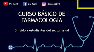 CURSO FARMACOLOGIA BASICA  Clase 1 Introducción a la Farmacología [upl. by Ralli745]