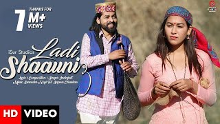 Latest Himachali Song 2021  Ladi Shaauni 3  Inderjeet Ft Sapna Chauhan  Surender Negi  iSur [upl. by Anauq]