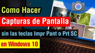 Como hacer Captura de Pantalla en Windows 10 sin impr pant en pc o laptop 2025 [upl. by Dlorej]