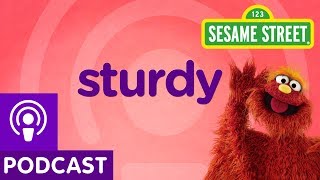 Sesame Street Sturdy Word on the Street Podcast [upl. by Cargian]