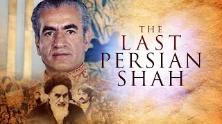 Last Persian Shah  Full Movie [upl. by Ormond631]