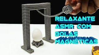 ASMR Relaxante Com Bolas Magnéticas OMG  Relaxing Tecniches with Magnetic Balls [upl. by Tigges]