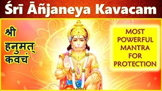 Hanuman Kavacham  MOST POWERFUL HANUMAN MANTRA  Anjaneya Kavacham  Mantra Trance [upl. by Mehalek]