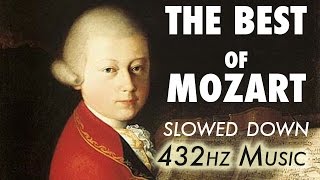 The Best Of Mozart  Slowed Down  432Hz  45 Hours [upl. by Belamy]