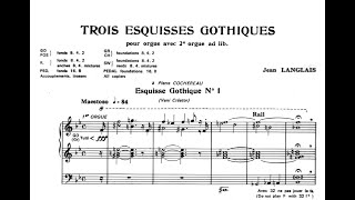 Jean Langlais plays Esquisse Gothique No1  Score Video [upl. by Ashwell]