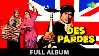 Des Pardes  Nazrana Bheja Kisi Ne Pyar Ka  Tu Pee Aur Jee  Dev Anand  Tina Munim  Full Album [upl. by Paxton]