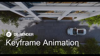 D5 Render 16  Keyframe Animation [upl. by Wilt]