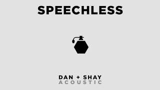 Dan  Shay  Speechless Official Acoustic Audio [upl. by Ilyah]