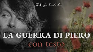 La guerra di Piero con testo  Fabrizio de Andrè  Lyrics [upl. by Hairu]