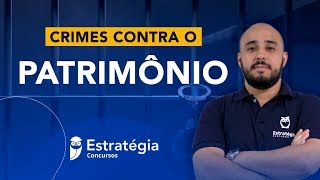 Crimes contra o Patrimônio  Prof Renan Araujo [upl. by Lukey]