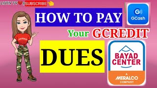 How to pay GCREDIT dues in BAYAD CENTER  Lhyn Tv09 [upl. by Patric]