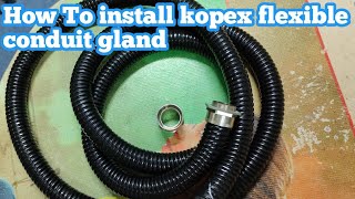 How To install kopex flexible conduit gland [upl. by Adnirod]