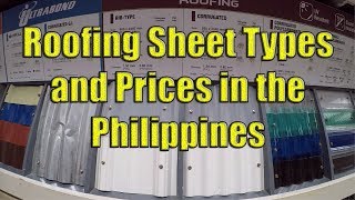 Roofing Sheets Types and Prices In The Philippines [upl. by Fabian]