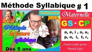 Méthode syllabique  Apprendre à lire en Maternelle – CP  1 [upl. by Chimene]