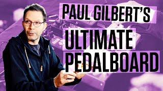 Paul Gilbert  Building a Pedalboard [upl. by Esirahs]