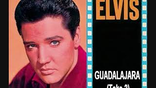 Elvis Presley  Guadalajara Take 2 [upl. by Daley]