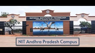 NIT Andhra Pradesh Campus [upl. by Nahsrad]