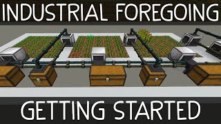 Minecraft Industrial Foregoing 112 Tutorial OverviewGetting Started [upl. by Mackie]