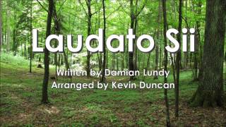 Laudato si O mi Signore [upl. by Weisberg964]